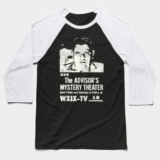 The Advisor Mystery Theater Horror Host WXIX Milwaukee Baseball T-Shirt